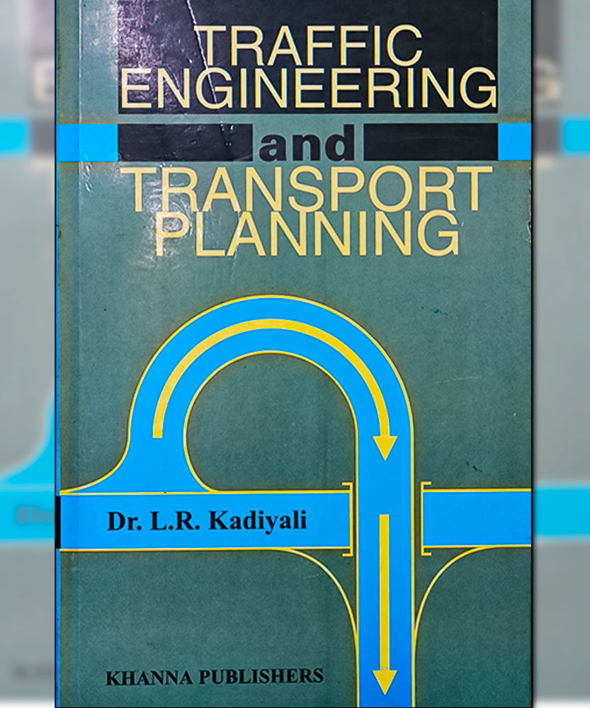 TRAFFIC ENGINEERING AND TRANSPORT PLANNING