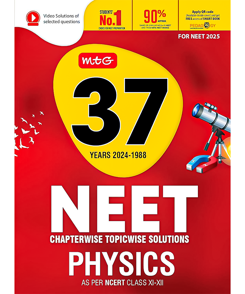 MTG 37 Years NEET Previous Year Solved Question Papers with NEET PYQ Chapterwise Topicwise Solutions Physics For NEET 2025 Exam