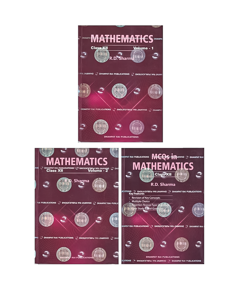 Mathematics class 12th Vol. 1, Vol. 2,and MCQ - by R.D. Sharma (2024-25 Examination)