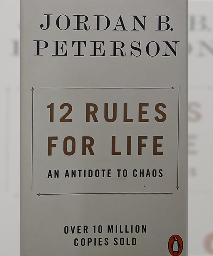 Jordan Peterson B. (12 Rules for Life: An Antidote to Chaos)