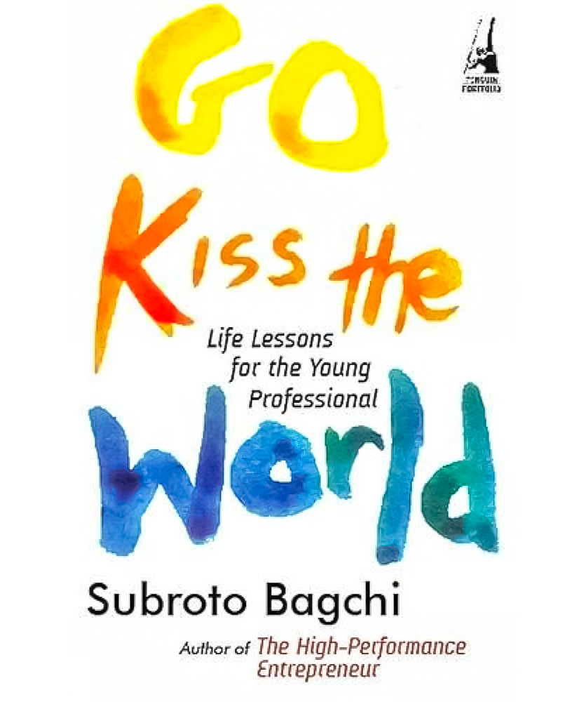 Go Kiss the World - HB: Life Lessons for the Young Professional