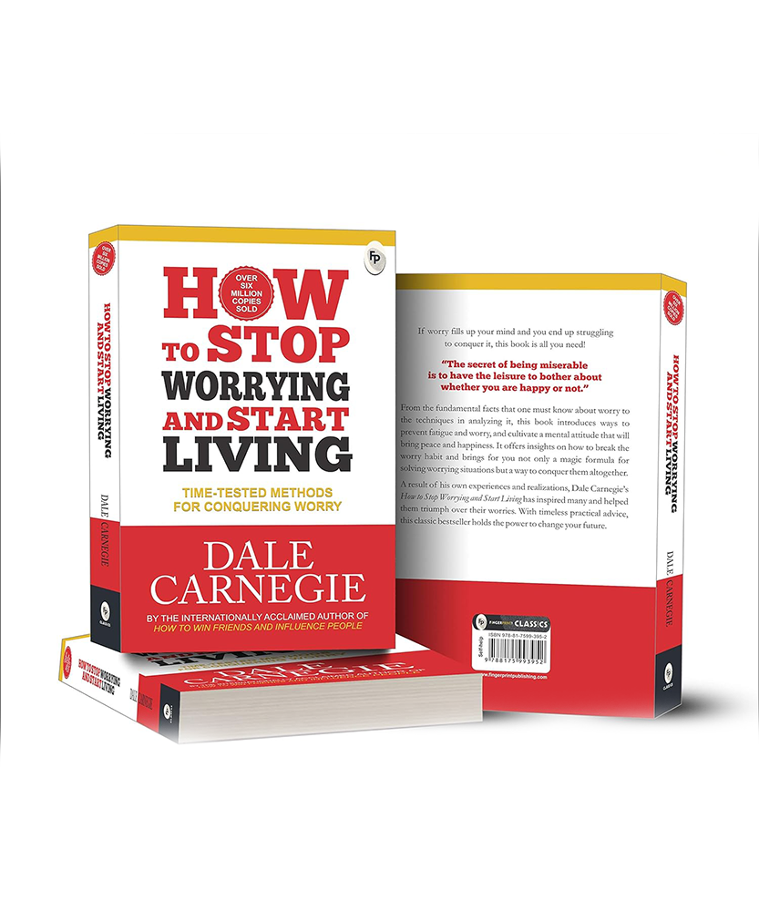 How to Stop Worrying and Start Living