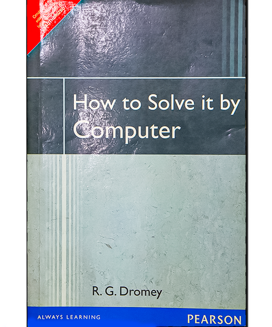 HOW TO SOLVE IT BY COMPUTER