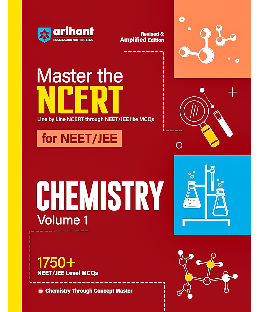 Arihant MASTER THE NCERT For NEET/ JEE CHEMISTRY Volume-1