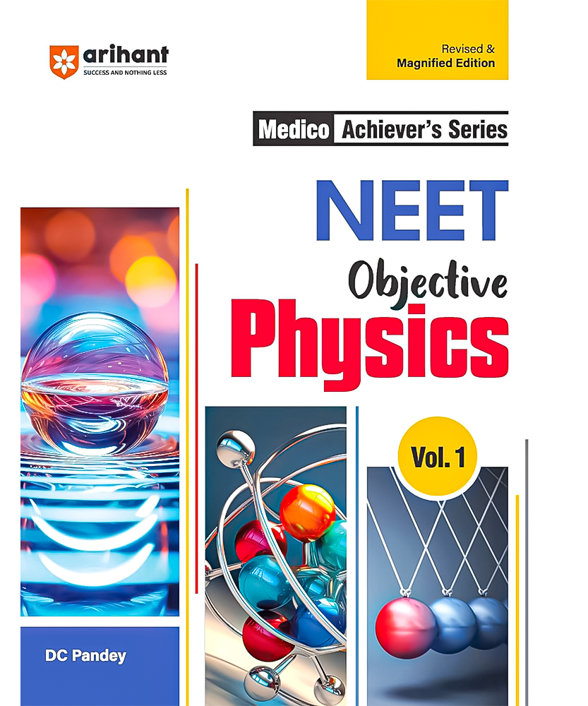 Arihant Medico Achiever's Series NEET Objective Physics Volume-1 with NEET