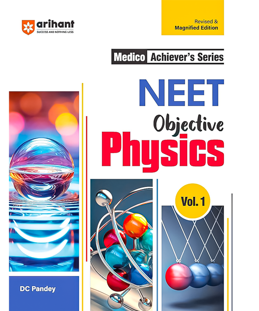 Arihant Medico Achiever's Series NEET Objective Physics Volume-1 with NEET