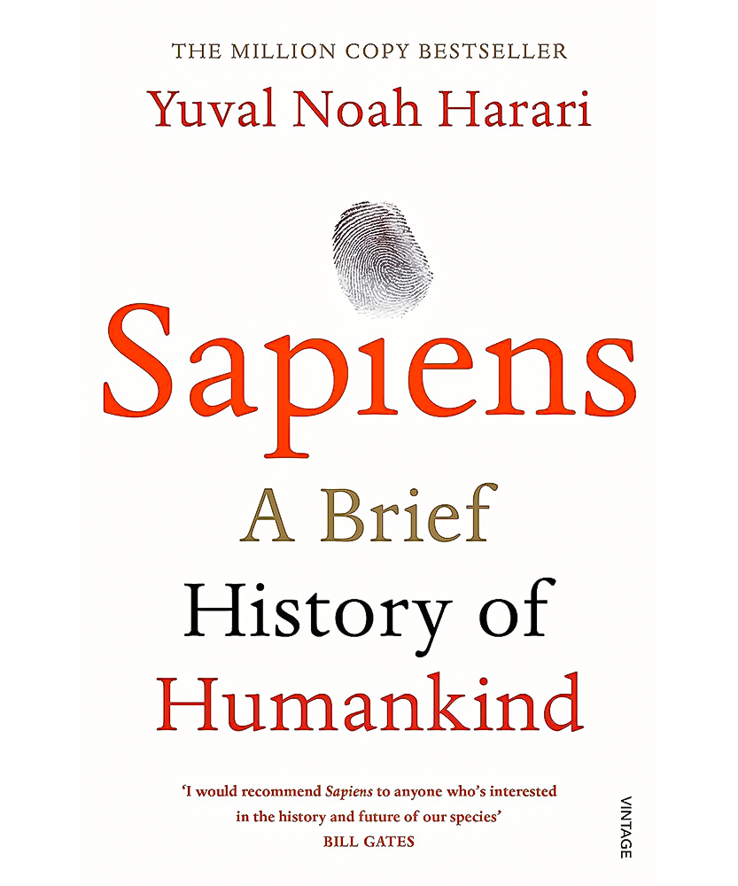 Sapiens : THE MULTI-MILLION COPY BESTSELLER